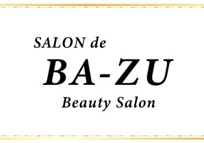 SALON de BA-ZU（バーズ） | 福島市・美容室・カラー・メンズ・ヘアーサロン・美容院